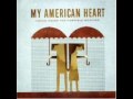 My American Heart - The Shake (Awful Feeling ...