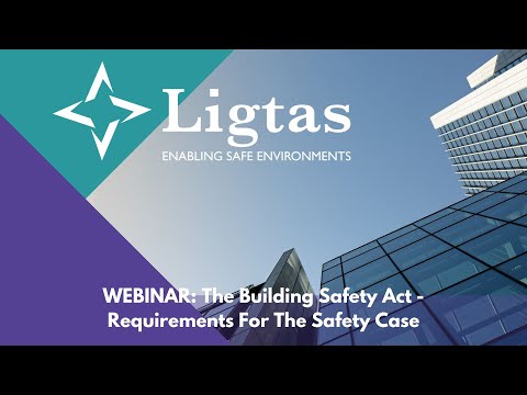 The Building Safety Act - Requirements For The Safety Case Webinar