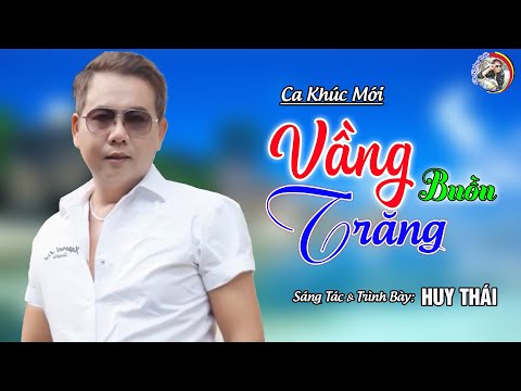 Vầng trăng buồn - Huy Thái