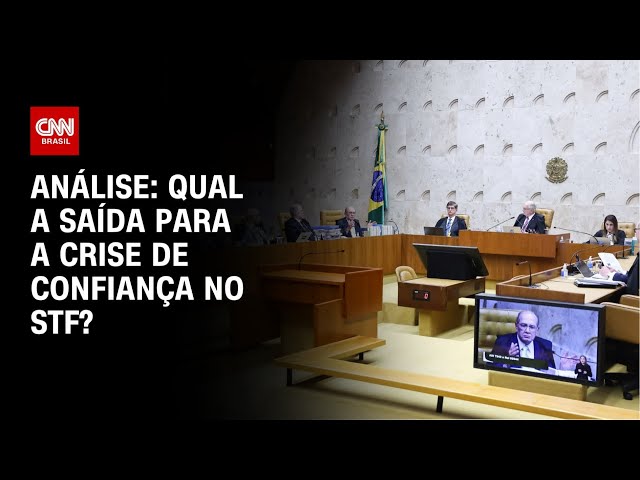 Análise: Presidente do STF pede que ministros reconheçam crise | WW