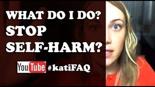 What Do I Do To Stop Self-Harming?!? Website/YouTube Wednesday! #KatiFAQ