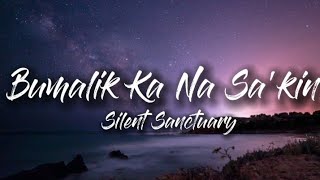 Silent Sanctuary - Bumalik Ka Na Sa&#39;kin (lyrics) #lyrics #silentsanctuary #bumalikkanasa&#39;kin