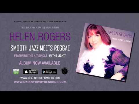 Helen Rogers - Summer In The City | Smooth Jazz Meets Reggae | Skinny Bwoy Records