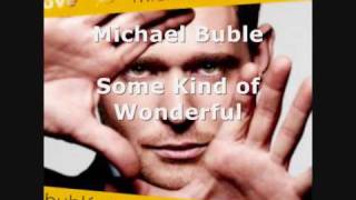 Michael Buble - Some Kind of Wonderful