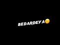 O Bedardeya Slowed Reverb Black Screen Lyrics Status Tu Jhoothi Main Makkar Arjit Singh Lofi Status