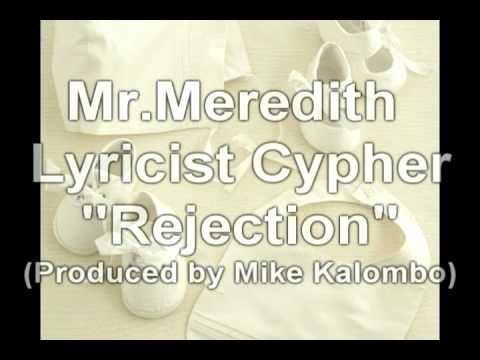 LYRICIST CYPHER - MR MEREDITH CALLIN OUT TIMOTHY DE LA GHETTO AKA TRAPHIK