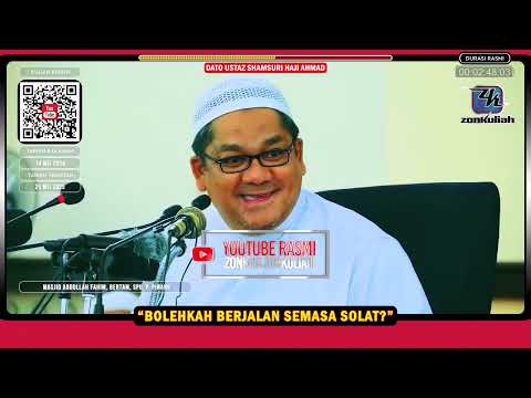 TAZKIRAH : Nampak Binatang Berbisa Semasa Sedang Solat.. Apa Patut Buat? - Ustaz Shamsuri Ahmad