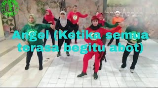 Download lagu Angel (ketika semua terasa begitu Angel)//Yeny INKA ft Adelia//Senam kreasi//choreo by Lia big storm mp3