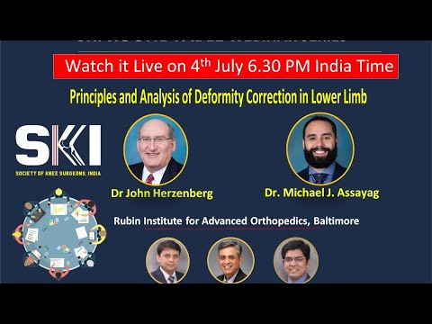 SKI Webinar: Principles and Analysis of Deformity Correction in Lower Limb by Dr John Herzenberg