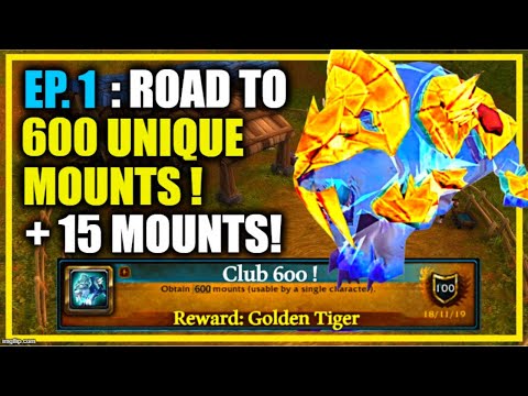 Ep. 1: Road to 600 UNIQUE MOUNTS! + 15 New Mounts | New Series | Mount Collection