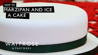 How To Marzipan And Ice A Christmas Cake | Waitrose