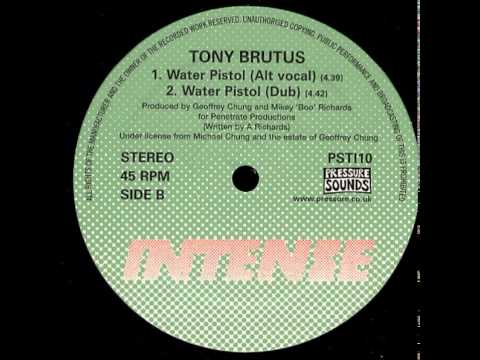Tony Brutus - Water Pistol [Dub]