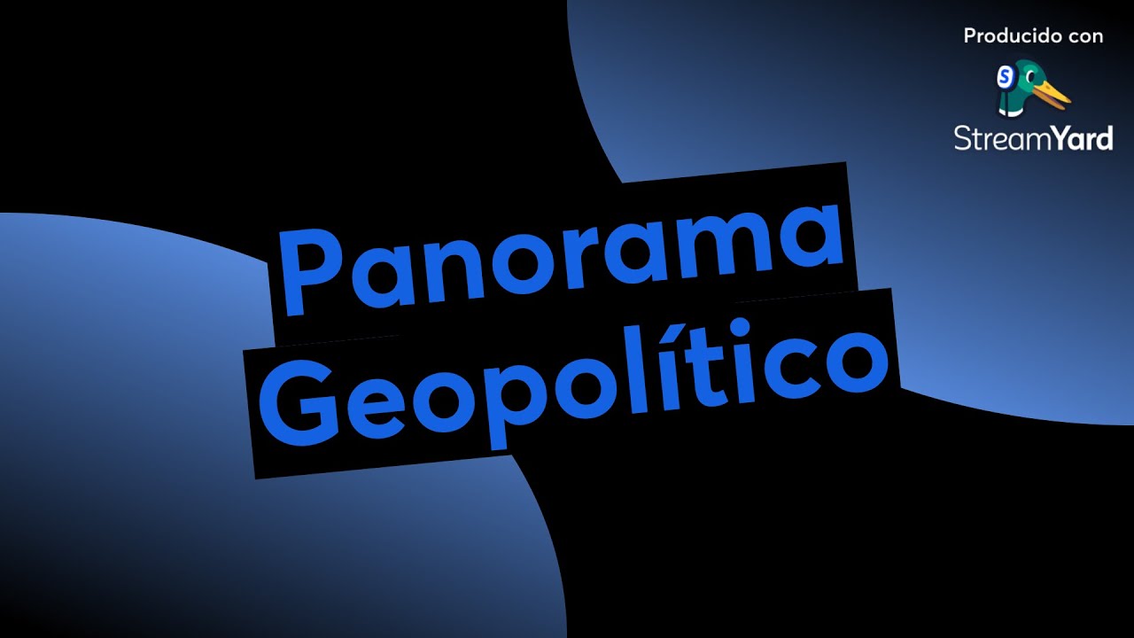 Panorama Geopolítico