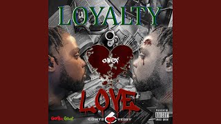 Loyalty Over Love Music Video