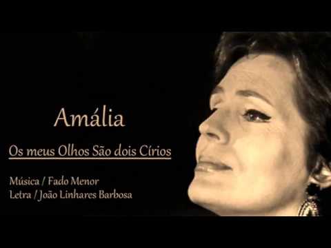 Os Meus Olhos Sao Dois Cirios - Amalia Rodrigues