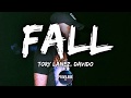 Tory Lanez - FALL ft. Davido (Lyrics)