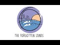 Welcome to The Forgotten Lands