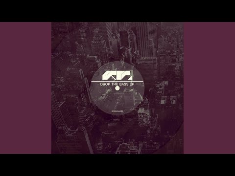 Drop The Bass (Original Mix)