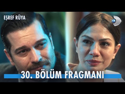 Eşref Rüya 30. Bölüm Fragmanı | ''İhaneti affetmem! Kim olursa olsun...'' @kanald