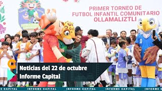 Noticias del 22 de octubre con Berenice Rodríguez | Informe Capital