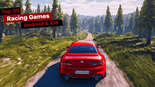 Top 30 Best RACING Games for ANDROID & IOS