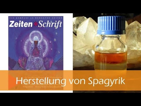 Herstellung von Quintessenz Spagyrik – "Zeitenschrift"-Artikel