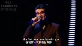 George Michael -The First Time Ever I Saw Your Face Live (中文字幕)♫♪♥70s 80s 90s 西洋音樂社團♥♫♪♥