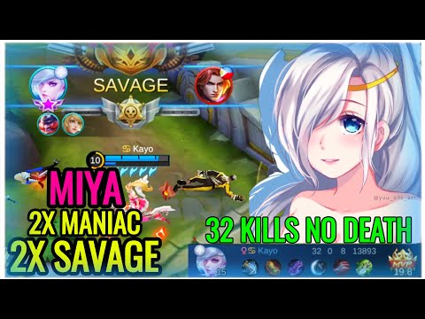 2x Savage + 2x Maniac Miya Savage Gameplay | 32 KILLS WITH NO DEATH | Former Top Global Miya 2021