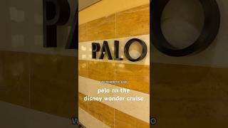Palo Restaurant on the Disney Wonder Cruise