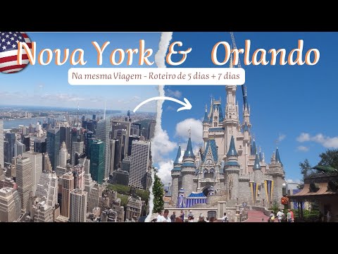 Nova York e Orlando na mesma Viagem - Roteiro de 5 e 7 dias