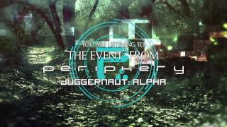 PERIPHERY - The Event