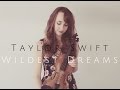 WILDEST DREAMS - Taylor Swift Violin Cover