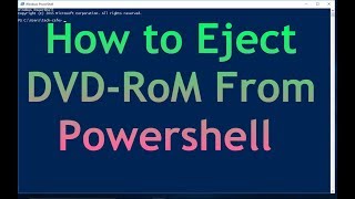 How to Eject CD DVD Drive From Powershell on Windows