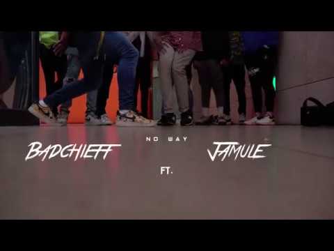 Badchieff - No Way ft. Jamule (4K DANCE Video)