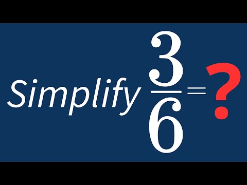 Simplify 3/6 Into Its Simplest Form