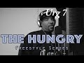 THE HUNGRY - Freestyle Rap Session: URG 7 FIRE BARS! FIRE BARS! FIRE BARS!