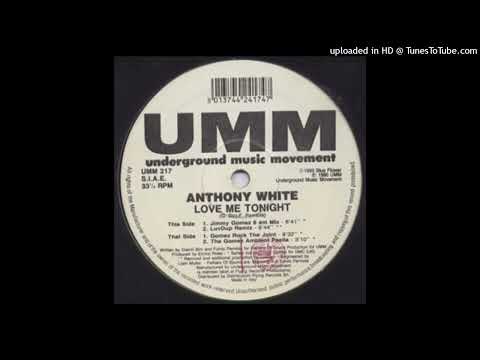Anthony White - Love Me Tonight (Gomez Rock the Joint) *Oldskool House*