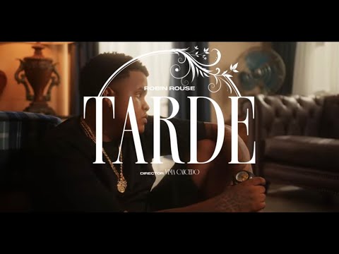 Tarde - @robinrouse (Video Oficial)