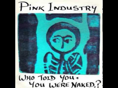 Pink Industry - Anyone's Fashion (Track 05)