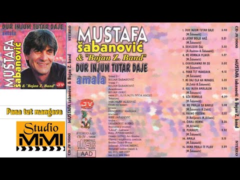 Mustafa Sabanovic - Pana tut mangava