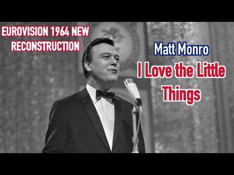 ESC 1964 Reconstruction of "I Love the Little Things" by Matt Monro (United Kingdom 🇬🇧)