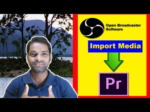 How to import FLV files into Adobe Premiere projects(Footage from OBS)