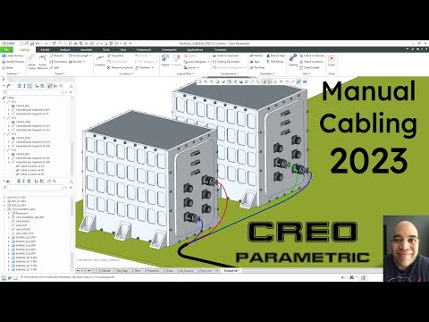 Creo Parametric - Manual Cabling  - 2023 Update