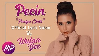 Download lagu Wulan Yee - Penipu Cinta (Pecin) | Lyric Video mp3 Download lagu Wulan Yee - Penipu Cinta (Pecin) | Lyric Video mp3