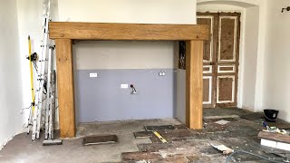 The Chateau Kitchen - how WE MADE OUR OWN OAK FIREPLACE SURROUND #chateau #diy #kitchen #renovation