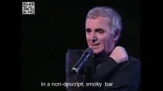 Master performers: Charles Aznavour Comme Ils Disent English translation