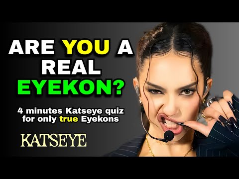 KATSEYE QUIZ: ARE YOU A REAL EYEKON? - KPOP QUIZ 2025