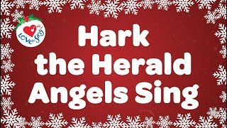 Hark the Herald Angels Sing with Lyrics | Christmas Carol & Song | Children Love to Sing