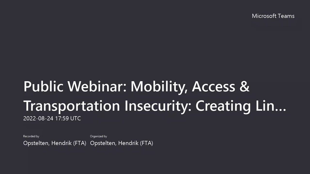 Mobility, Access & Transportation Insecurity Program Webinar