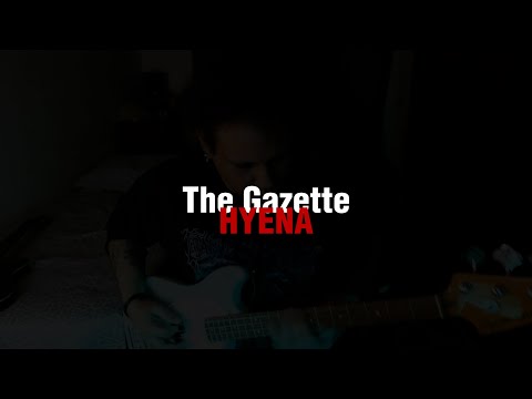 The Gazette - Hyena [Cover]